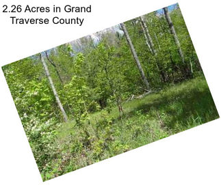 2.26 Acres in Grand Traverse County