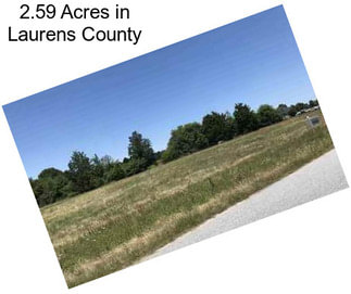 2.59 Acres in Laurens County