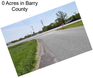 0 Acres in Barry County