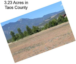 3.23 Acres in Taos County