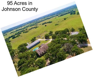 95 Acres in Johnson County