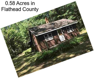 0.58 Acres in Flathead County