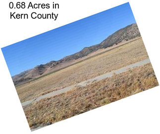 0.68 Acres in Kern County