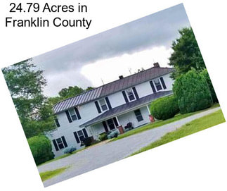 24.79 Acres in Franklin County