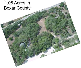 1.08 Acres in Bexar County