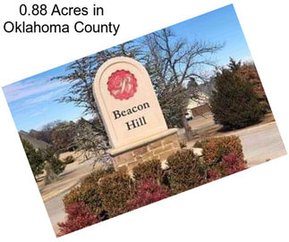 0.88 Acres in Oklahoma County