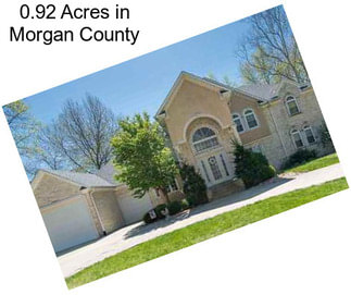 0.92 Acres in Morgan County