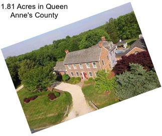 1.81 Acres in Queen Anne\'s County