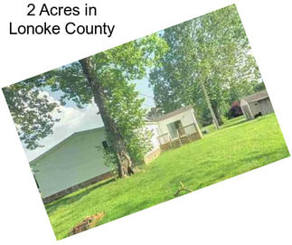 2 Acres in Lonoke County