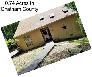 0.74 Acres in Chatham County