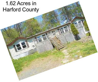 1.62 Acres in Harford County