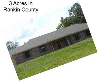 3 Acres in Rankin County