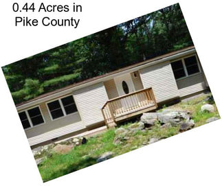 0.44 Acres in Pike County
