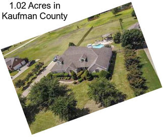 1.02 Acres in Kaufman County