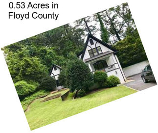 0.53 Acres in Floyd County