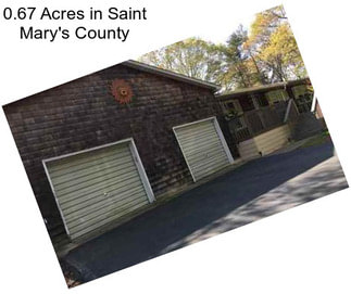 0.67 Acres in Saint Mary\'s County