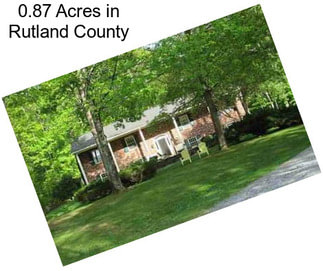 0.87 Acres in Rutland County
