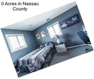 0 Acres in Nassau County