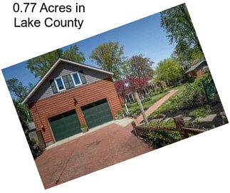 0.77 Acres in Lake County