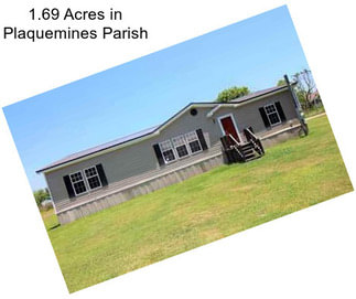 1.69 Acres in Plaquemines Parish