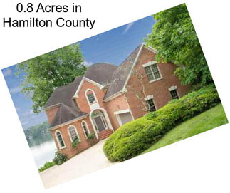 0.8 Acres in Hamilton County