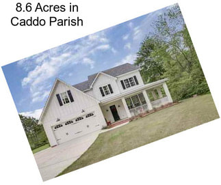 8.6 Acres in Caddo Parish