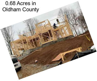 0.68 Acres in Oldham County