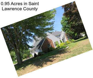 0.95 Acres in Saint Lawrence County