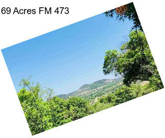 69 Acres FM 473