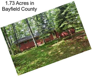 1.73 Acres in Bayfield County