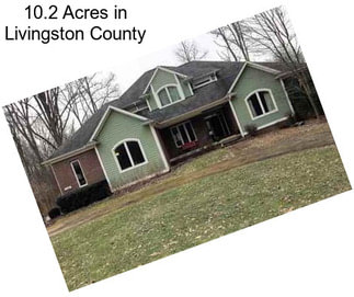 10.2 Acres in Livingston County