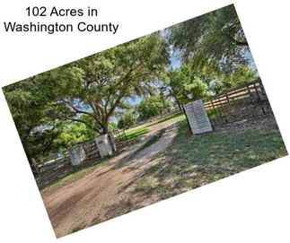 102 Acres in Washington County