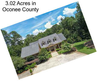 3.02 Acres in Oconee County