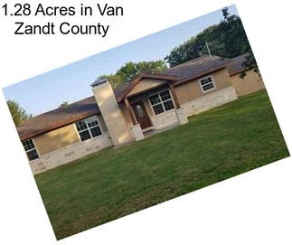 1.28 Acres in Van Zandt County