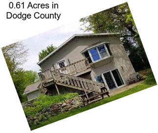0.61 Acres in Dodge County