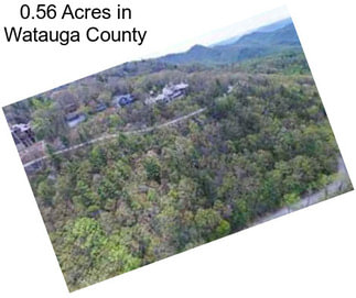 0.56 Acres in Watauga County