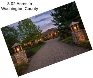 3.02 Acres in Washington County
