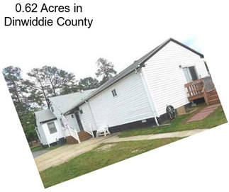 0.62 Acres in Dinwiddie County