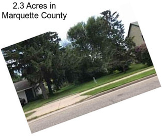 2.3 Acres in Marquette County