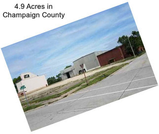 4.9 Acres in Champaign County