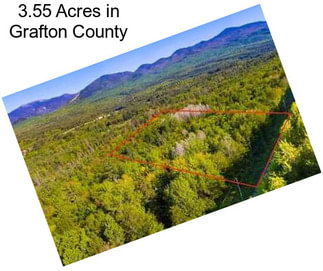 3.55 Acres in Grafton County
