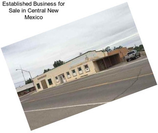 Established Business for Sale in Central New Mexico
