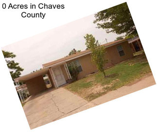 0 Acres in Chaves County