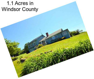 1.1 Acres in Windsor County