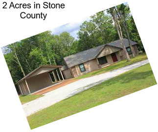 2 Acres in Stone County