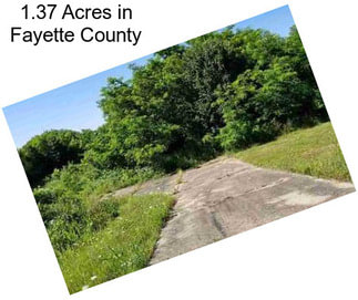1.37 Acres in Fayette County