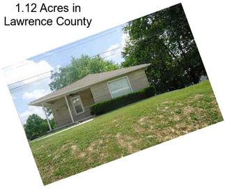 1.12 Acres in Lawrence County