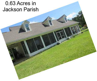 0.63 Acres in Jackson Parish