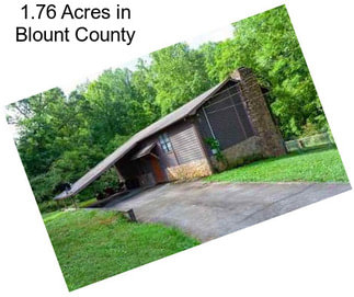 1.76 Acres in Blount County