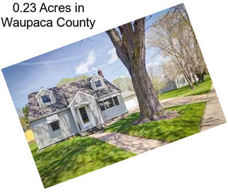 0.23 Acres in Waupaca County